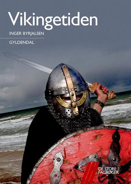 Vikingetiden af Inger Byrjalsen