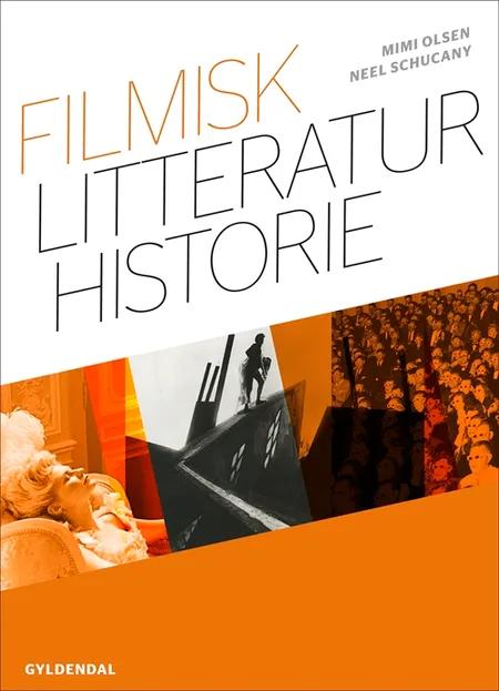 Filmisk litteraturhistorie af Mimi Olsen