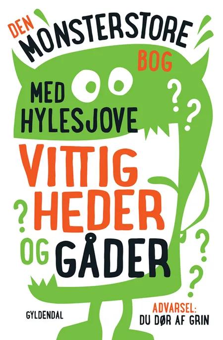 Den monsterstore bog med hylesjove vittigheder og gåder af Sten Wijkman Kjærsgaard