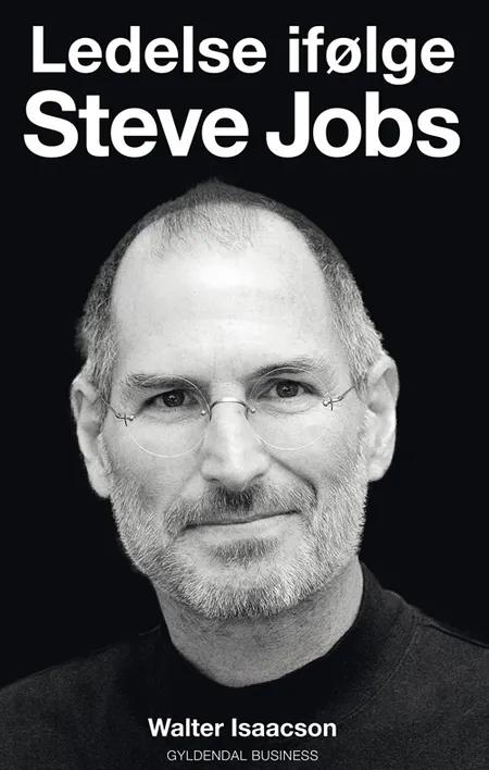 Ledelse ifølge Steve Jobs af Walter Isaacson