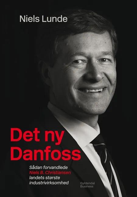 Det ny Danfoss af Niels Lunde