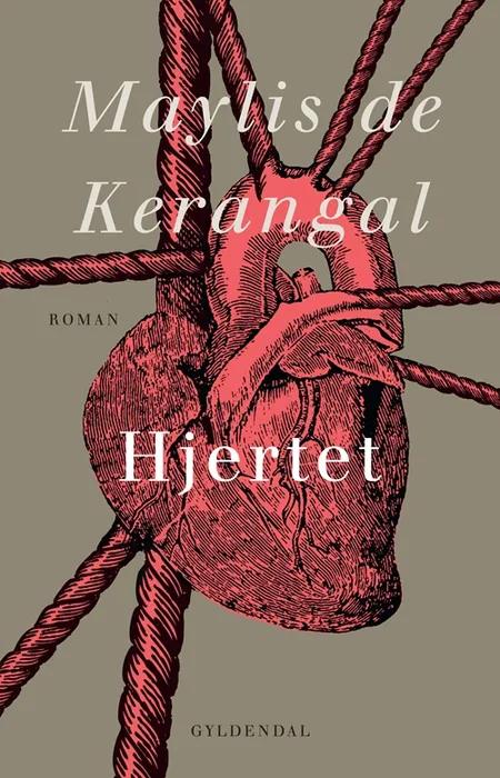 Hjertet af Maylis de Kerangal