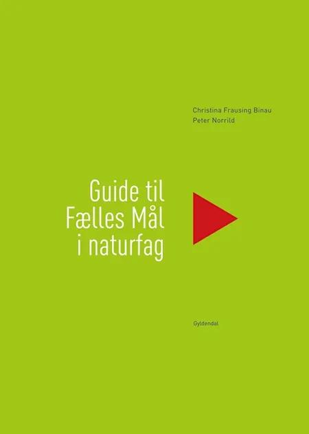 Guide til fælles mål i naturfag af Peter Norrild