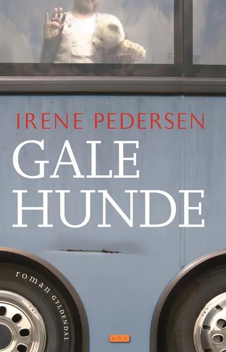 Gale hunde af Irene Pedersen