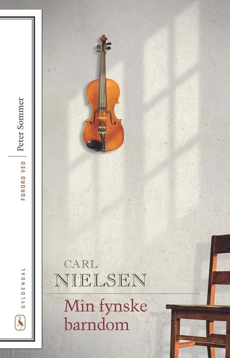 Min fynske barndom af Carl Nielsen