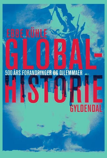 Globalhistorie af Ebbe Kühle