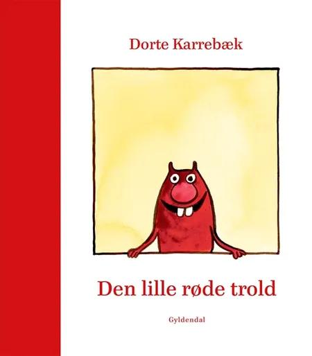 Den lille røde trold af Dorte Karrebæk