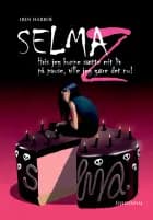 Selma Z - Hvis jeg kunne sætte mit liv på pause, ville jeg gøre det nu!