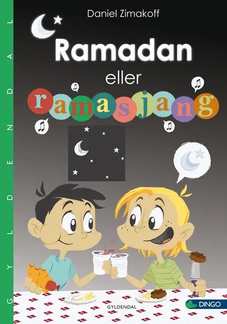 Ramadan eller ramasjang af Daniel Zimakoff
