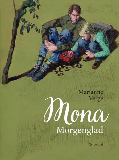 Mona Morgenglad af Marianne Verge