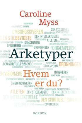 Arketyper af Caroline Myss