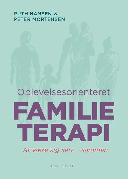Oplevelsesorienteret familieterapi af Peter Mortensen