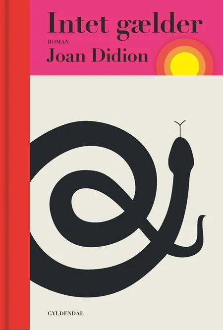 Intet gælder af Joan Didion