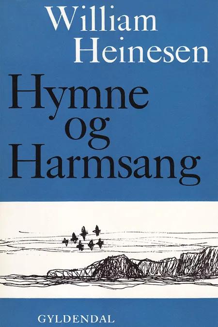 Hymne og Harmsang af William Heinesen