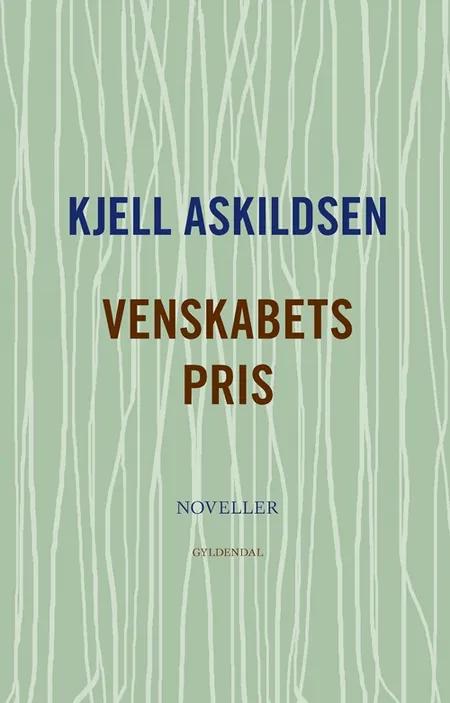 Venskabets pris af Kjell Askildsen