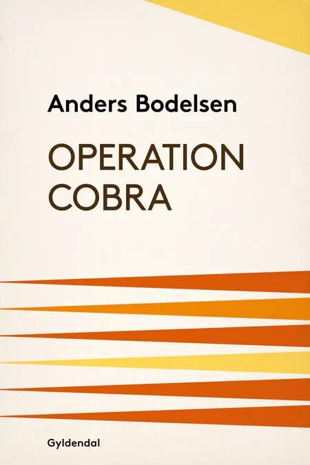 Operation Cobra af Anders Bodelsen