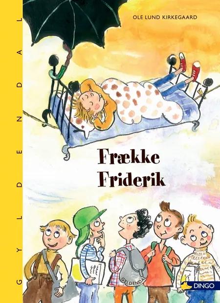 Frække Friderik af Ole Lund Kirkegaard