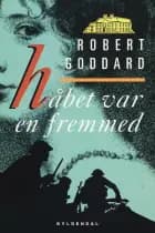 Håbet var en fremmed