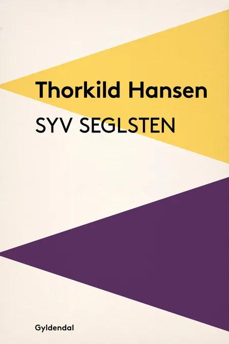 Syv seglsten af Thorkild Hansen