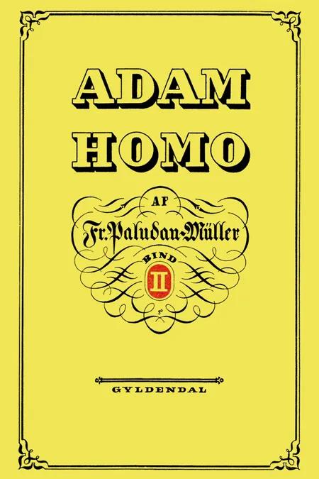 Adam Homo. Anden Deel af Frederik Paludan-Müller