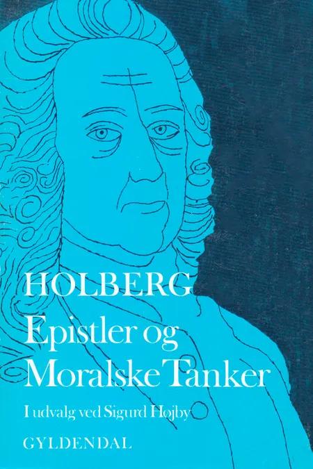Epistler og moralske tanker af Ludvig Holberg