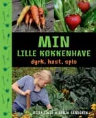 Min lille køkkenhave