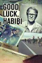 Good luck, habibi af Thomas Ubbesen