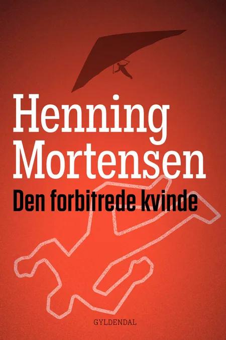 Den forbitrede kvinde af Henning Mortensen