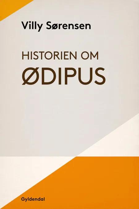 Historien om Ødipus af Villy Sørensen