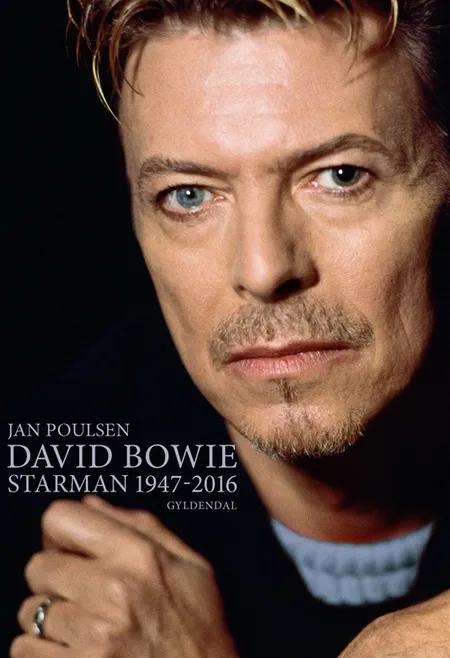 David Bowie - Starman 1947-2016 af Jan Poulsen