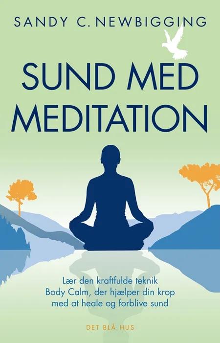 Sund med meditation af Sandy C. Newbigging