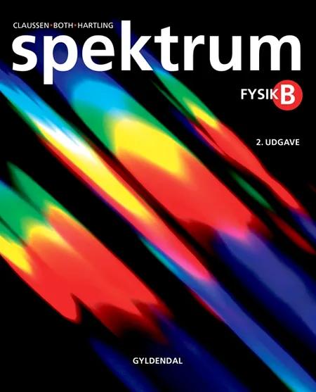 Spektrum - fysik B af Carsten Claussen
