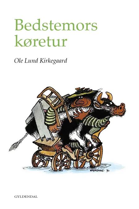 Bedstemors køretur af Ole Lund Kirkegaard