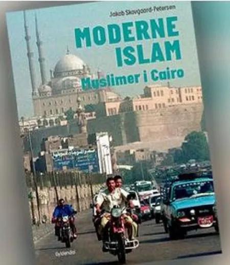 Moderne islam af Jacob Skovgaard-Petersen
