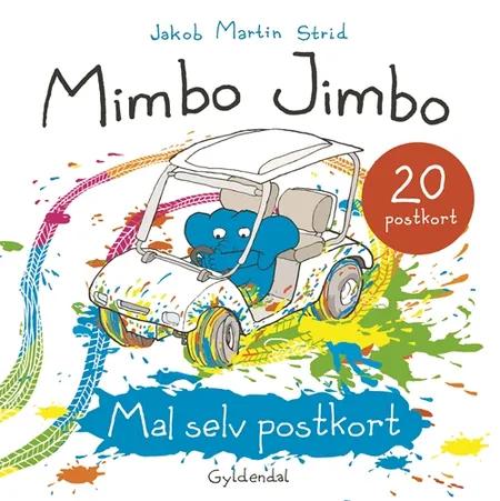 Mimbo Jimbo Mal selv postkort af Jakob Martin Strid
