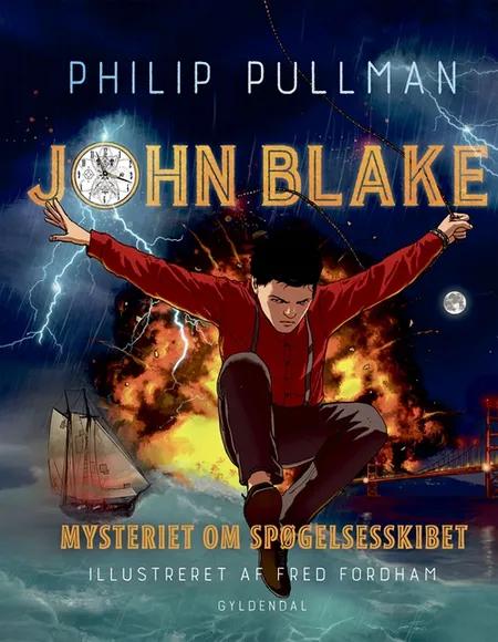 John Blake - mysteriet om spøgelsesskibet af Philip Pullman