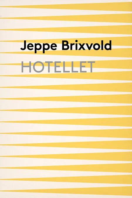 Hotellet af Jeppe Brixvold