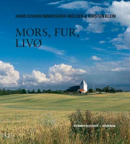 Mors, Fur, Livø af Hans Edvard Nørregård-Nielsen