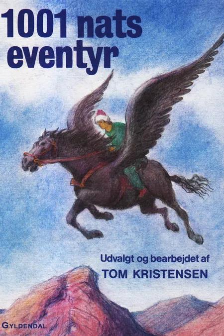 1001 nats eventyr af Tom Kristensen