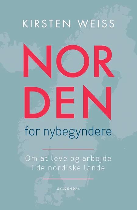 Norden for nybegyndere af Kirsten Weiss