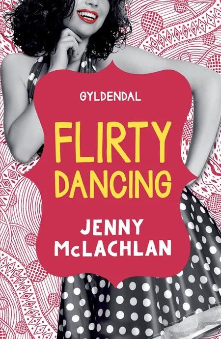 Flirty Dancing af Jenny McLachlan
