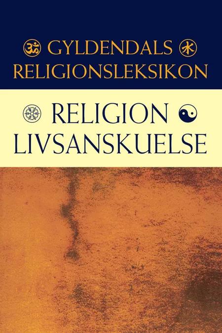 Religion/Livsanskuelse af Asger Sørensen