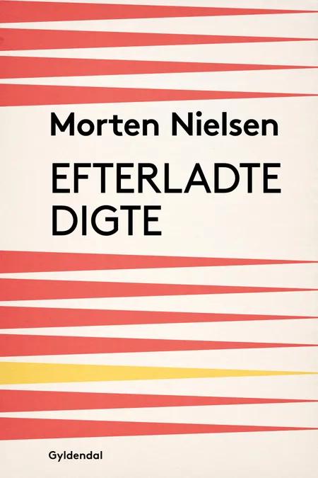 Efterladte digte af Morten Nielsen