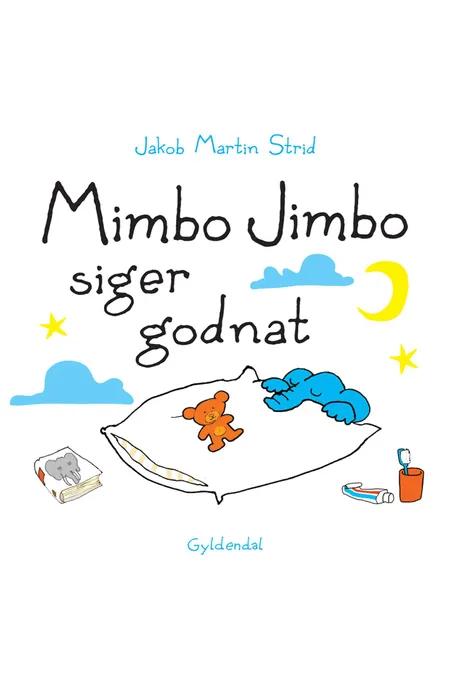 Mimbo Jimbo siger godnat - Lyt&læs af Jakob Martin Strid