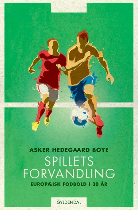 Spillets forvandling af Asker Hedegaard Boye