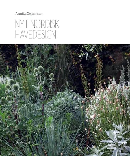 Nyt nordisk havedesign af Annika Zetterman
