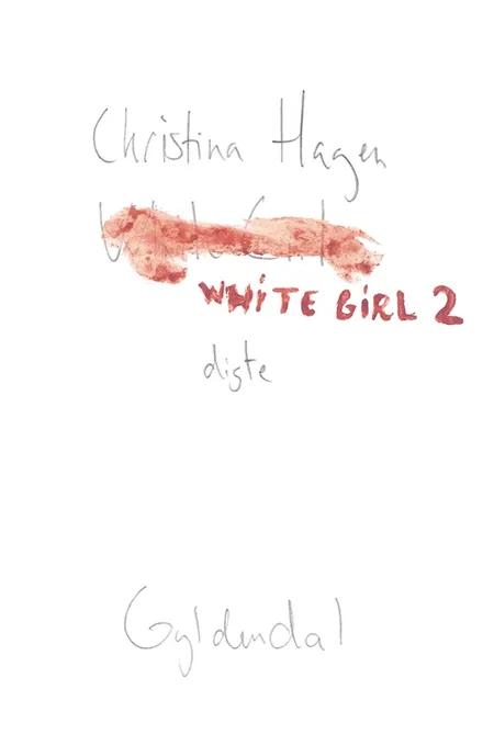 White girl 2 af Christina Hagen