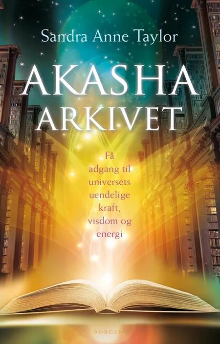 Akasha-arkivet af Sandra Anne Taylor