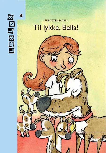 Til lykke, Bella! af Per Østergaard