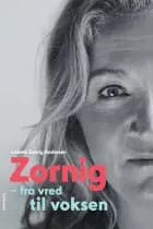 Zornig